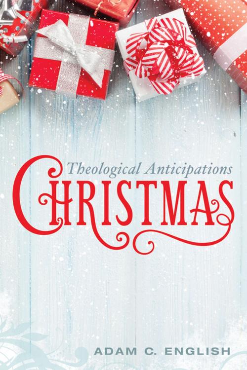 Cover of the book Christmas by Adam C. English, Wipf and Stock Publishers