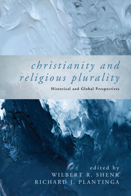 Cover of the book Christianity and Religious Plurality by , Wipf and Stock Publishers