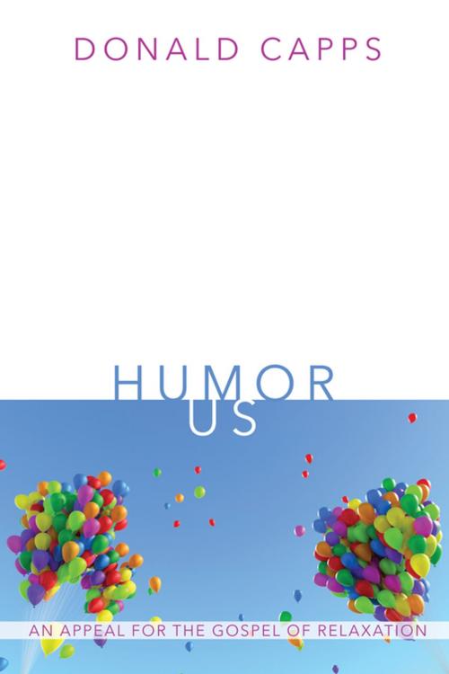 Cover of the book Humor Us by Donald Capps, Wipf and Stock Publishers