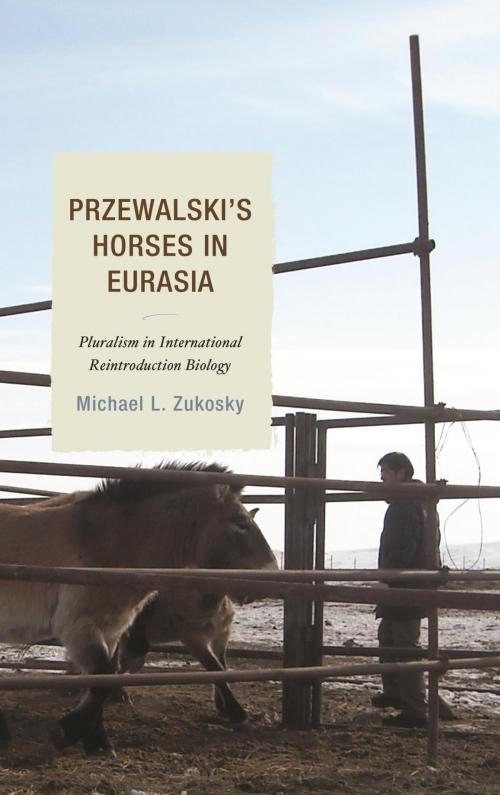 Cover of the book Przewalski's Horses in Eurasia by Michael L. Zukosky, Lexington Books
