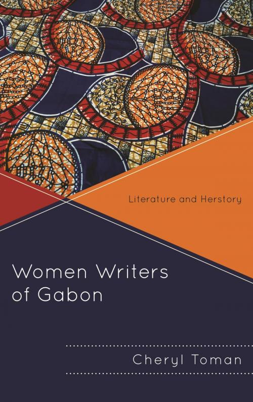 Cover of the book Women Writers of Gabon by Cheryl Toman, Lexington Books