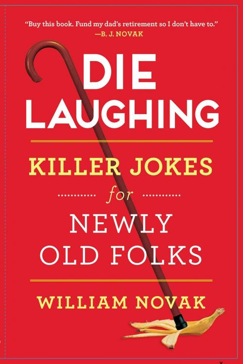 Cover of the book Die Laughing by William Novak, Atria Books