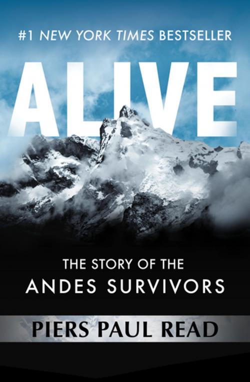 Cover of the book Alive by Piers Paul Read, Open Road Media