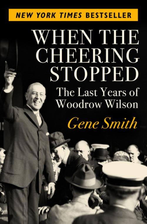 Cover of the book When the Cheering Stopped by Gene Smith, Open Road Media