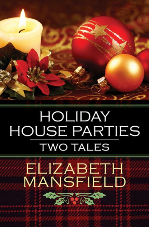 Cover of the book Holiday House Parties by Elizabeth Mansfield, Open Road Media