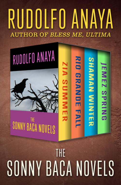 Cover of the book The Sonny Baca Novels by Rudolfo Anaya, Open Road Media