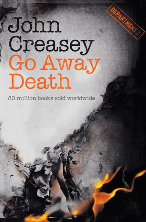 Cover of the book Go Away Death by John Creasey, Agora Books