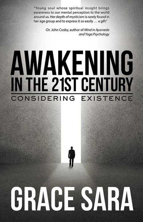 Cover of the book Awakening in the 21St Century by Grace Sara, Balboa Press