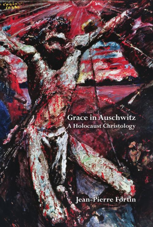 Cover of the book Grace in Auschwitz by Jean-Pierre Fortin, Fortress Press