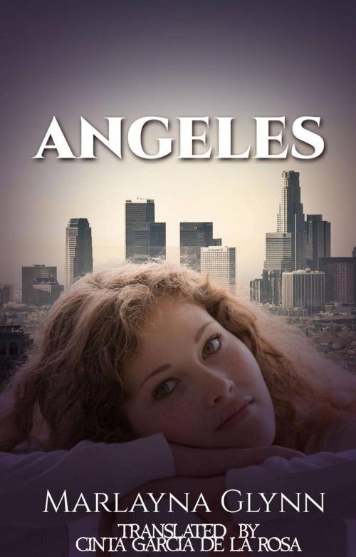 Cover of the book Ángeles by Marlayna Glynn, Marlayna Glynn