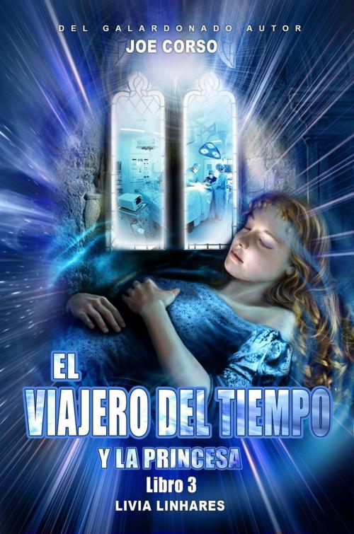 Cover of the book El Viajero del Tiempo y la Princesa by Joe Corso, Babelcube Inc.