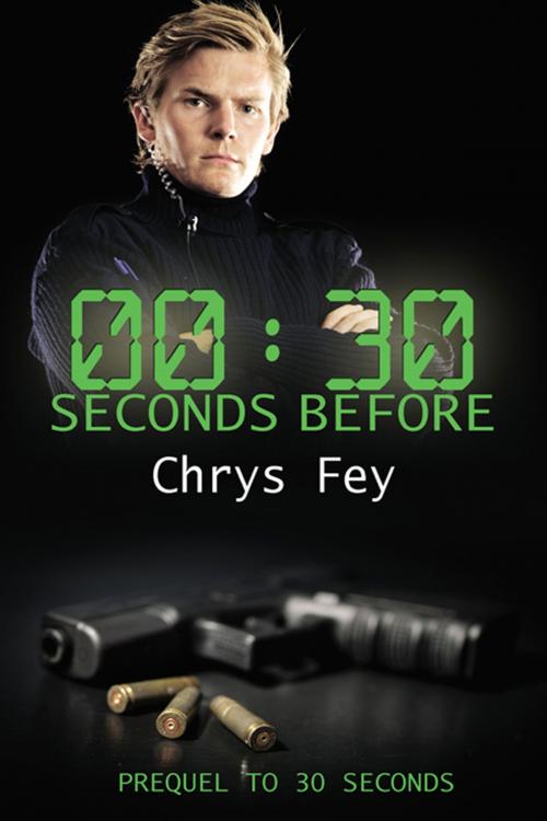 Cover of the book 30 Seconds Before by Chrys  Fey, The Wild Rose Press, Inc.
