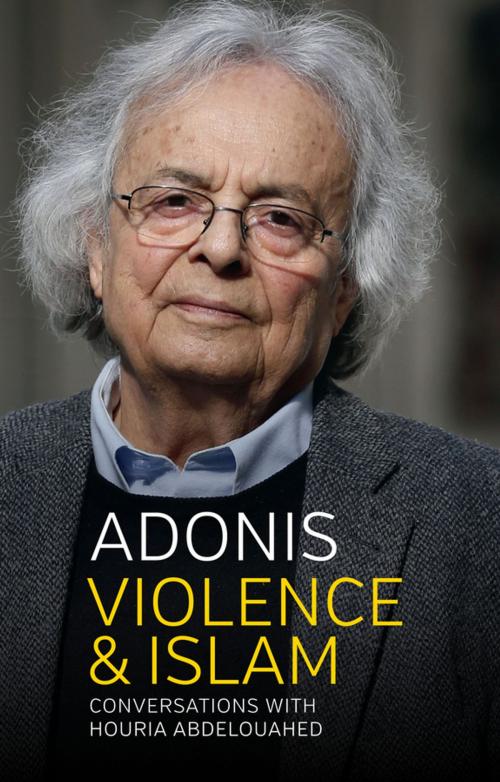 Cover of the book Violence and Islam by Adonis, Wiley
