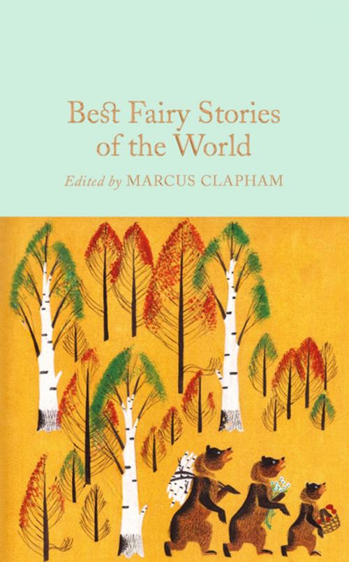 Cover of the book Best Fairy Stories of the World by Marcus Clapham, Pan Macmillan