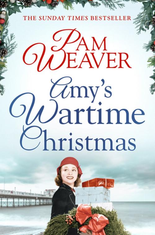 Cover of the book Amy's Wartime Christmas by Pam Weaver, Pan Macmillan