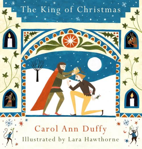 Cover of the book The King of Christmas by Carol Ann Duffy, Pan Macmillan
