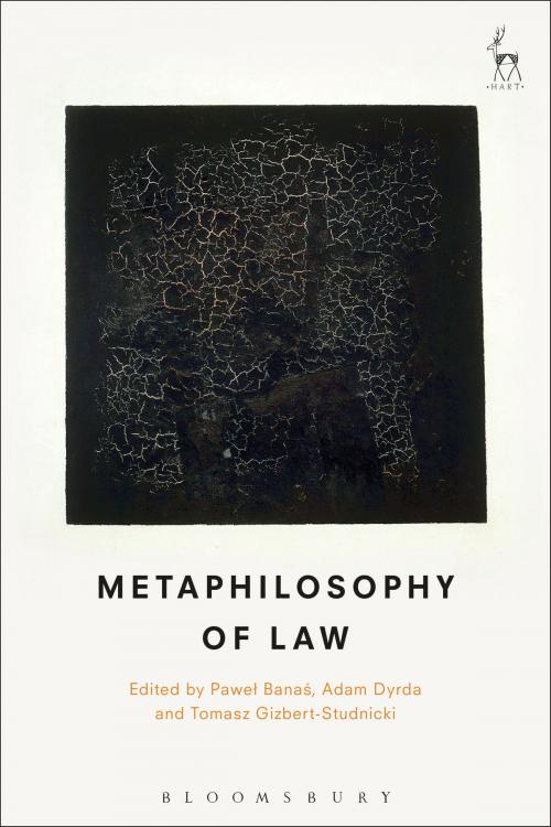 Cover of the book Metaphilosophy of Law by , Bloomsbury Publishing