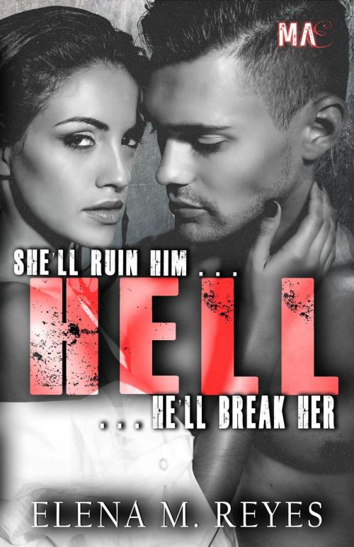 Cover of the book Hell by Elena M. Reyes, Elena M. Reyes