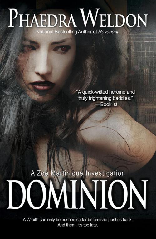 Cover of the book Dominion by Phaedra Weldon, Caldwell Press