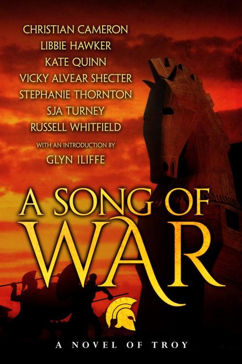 Cover of the book A Song of War by Kate Quinn, Russell Whitfield, SJA Turney, Vicky Alvear Shecter, Libbie Hawker, Christian Cameron, Stephanie Thornton, Knight Media, LLC