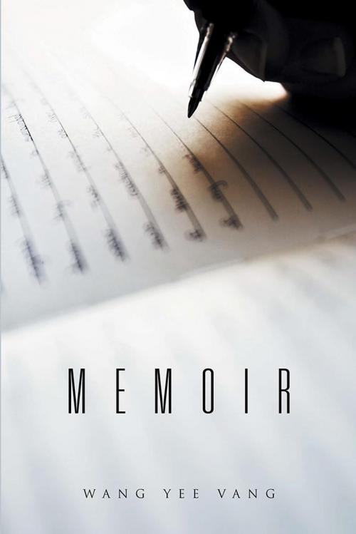 Cover of the book Memoir by Wang Yee Vang, Xlibris US