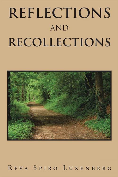 Cover of the book Reflections and Recollections by Reva Spiro Luxenberg, Xlibris US