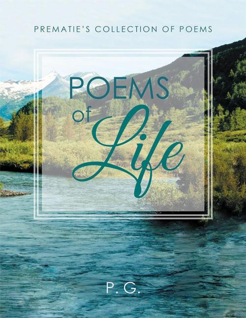 Cover of the book Poems of Life by P. G., AuthorHouse