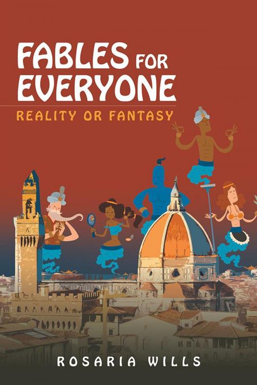 Cover of the book Fables for Everyone by Rosaria Wills, AuthorHouse