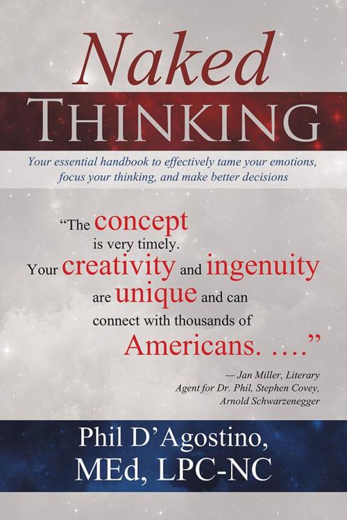 Cover of the book Naked Thinking by Phil D’Agostino MEd LPC-NC, iUniverse