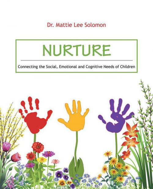 Cover of the book Nurture by Mattie Lee Solomon, iUniverse