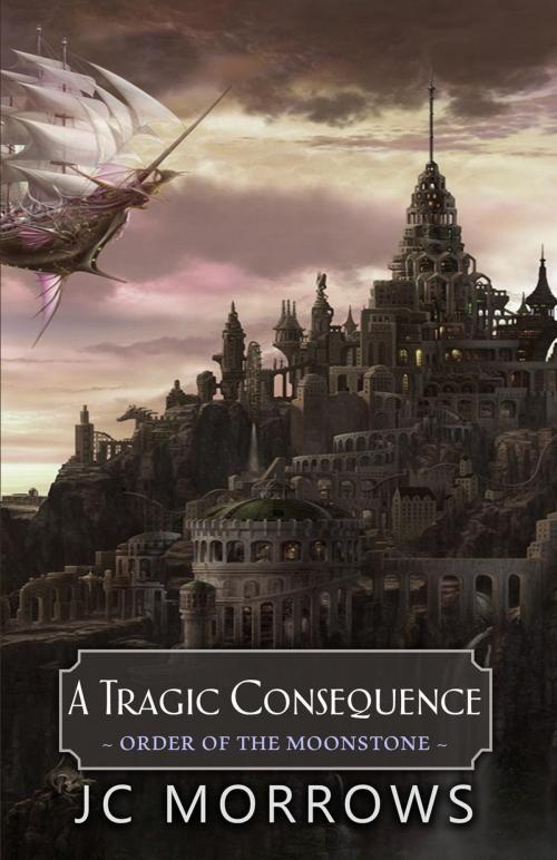 Cover of the book A Tragic Consequence by JC Morrows, S&G Publishing
