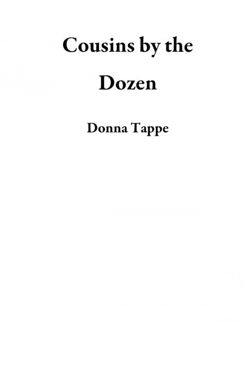 Cover of the book Cousins by the Dozen by Donna Tappe, Donna Tappe