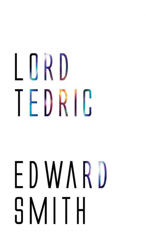 Cover of the book Lord Tedric by Edward Smith, Jovian Press