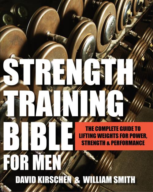 Cover of the book Strength Training Bible for Men by William Smith, David Kirschen, Hatherleigh Press