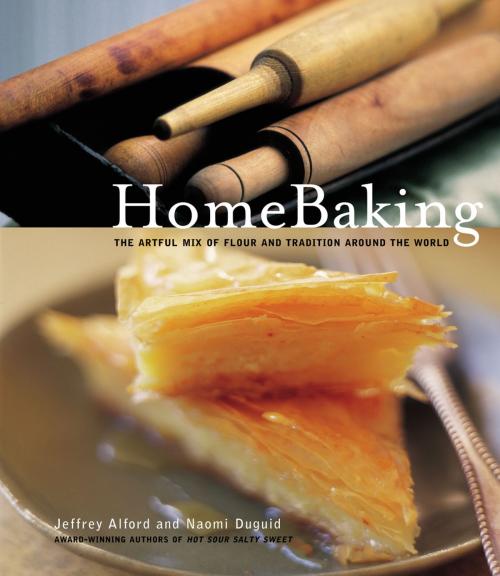 Cover of the book HomeBaking by Jeffrey Alford, Naomi Duguid, Artisan