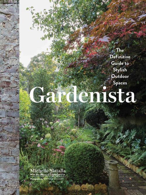 Cover of the book Gardenista by Michelle Slatalla, Artisan