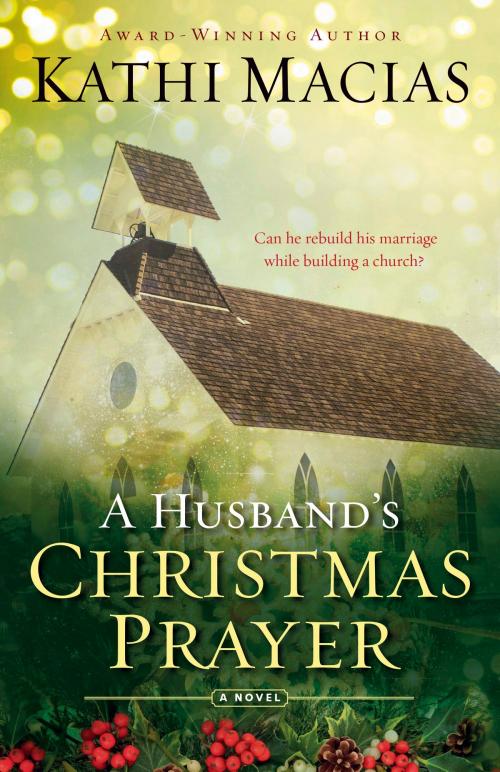 Cover of the book A Husband's Christmas Prayer by Kathi Macias, New Hope Publishers