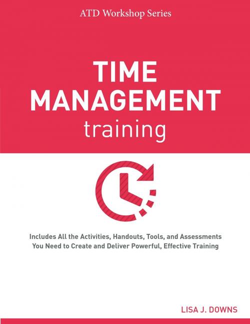 Cover of the book Time Management Training by Lisa J. Downs, Association for Talent Development