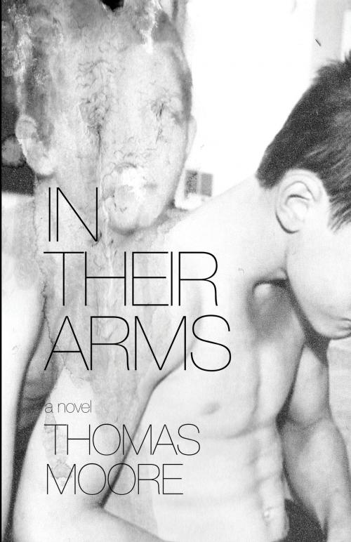 Cover of the book In Their Arms by Thomas Moore, Rebel Satori Press