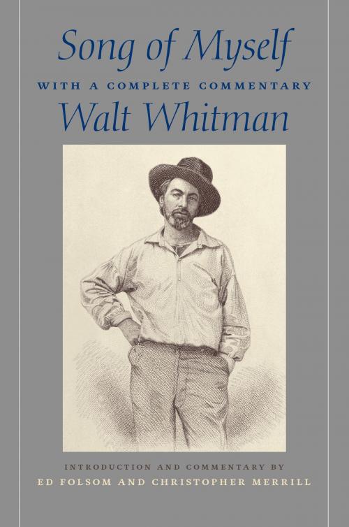 Cover of the book Song of Myself by Walt Whitman, Ed Folsom, Christopher Merrill, University of Iowa Press