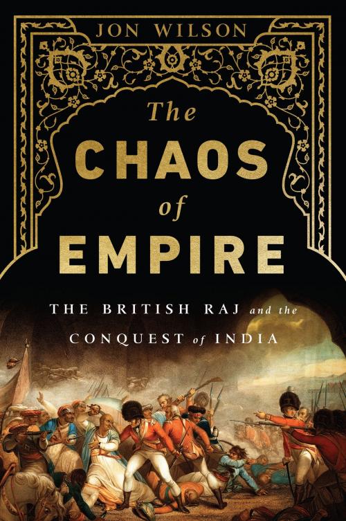 Cover of the book The Chaos of Empire by Jon Wilson, PublicAffairs