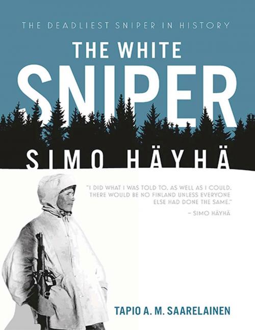 Cover of the book The White Sniper by Tapio Saarelainen, Casemate