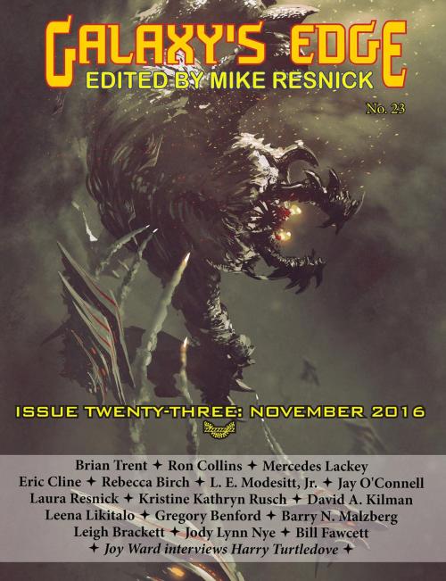 Cover of the book Galaxy’s Edge Magazine: Issue 23, November 2016 by Mercedes Lackey, L. E. Modesitt, Jr., Laura Resnick, Phoenix Pick