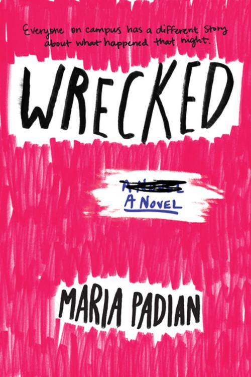 Cover of the book Wrecked by Maria Padian, Algonquin Books