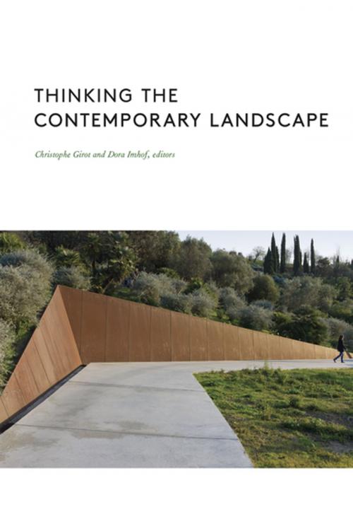 Cover of the book Thinking the Contemporary Landscape by , Princeton Architectural Press