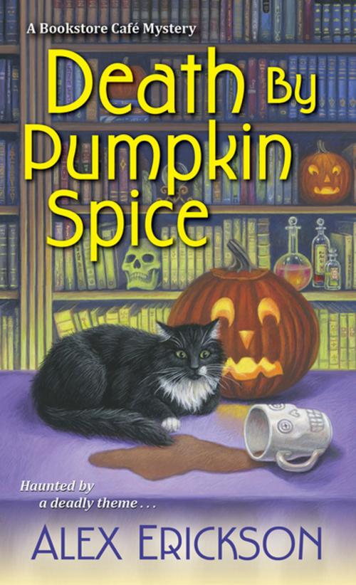Cover of the book Death by Pumpkin Spice by Alex Erickson, Kensington Books