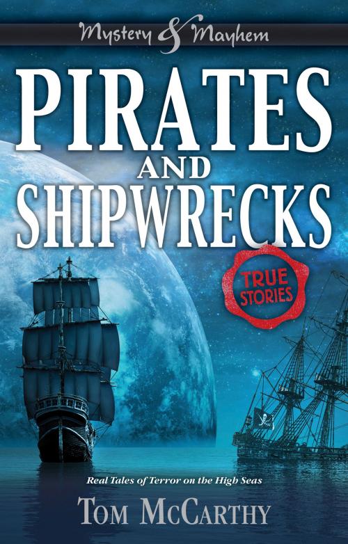 Cover of the book Pirates and Shipwrecks by Tom McCarthy, Nomad Press