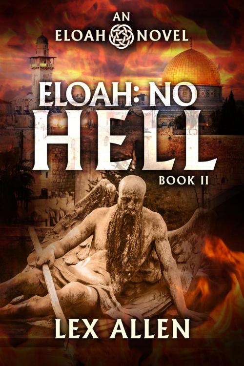 Cover of the book Eloah: No Hell by Lex Allen, Evolved Publishing LLC