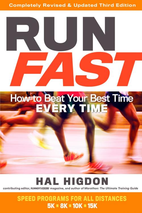 Cover of the book Run Fast by Hal Higdon, Potter/Ten Speed/Harmony/Rodale