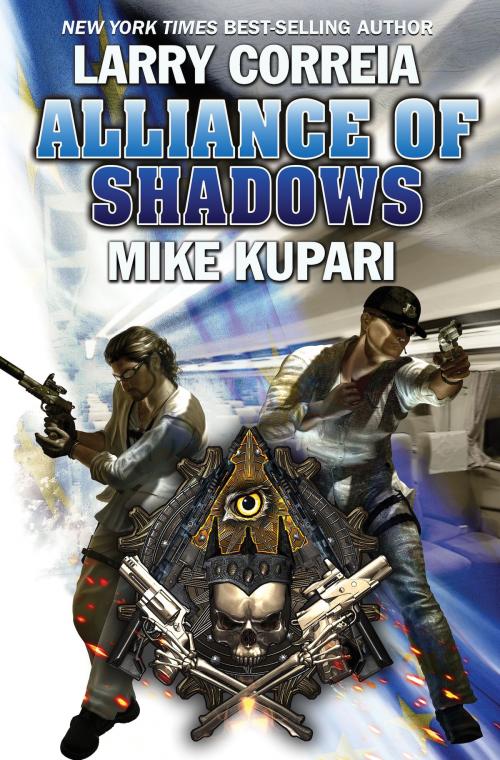 Cover of the book Alliance of Shadows by Larry Correia, Mike Kupari, Baen Books